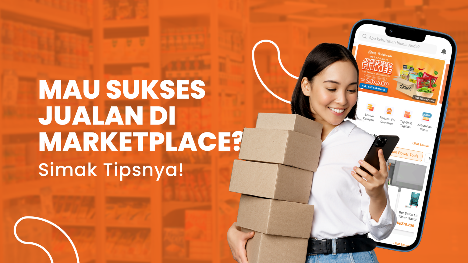 Tips Sukses Jualan di Marketplace: 15 Cara untuk Menjadi Penjual Sukses di Dunia digital